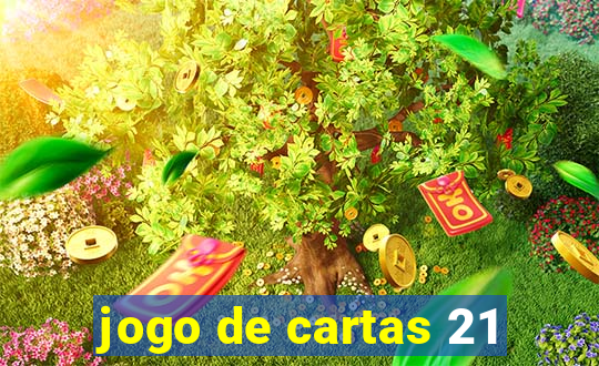 jogo de cartas 21