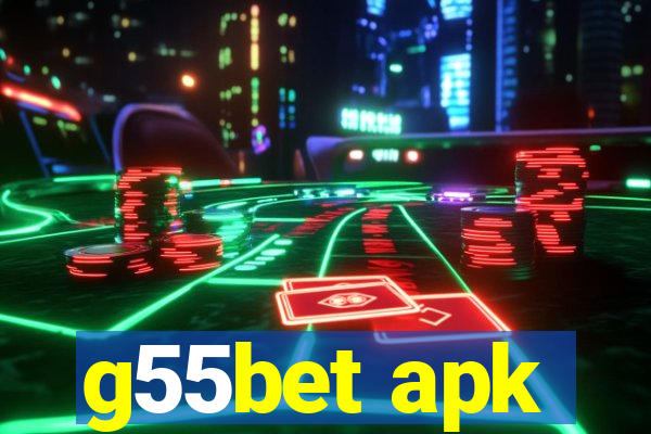 g55bet apk