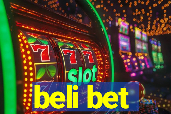 beli bet