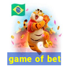 game of bet