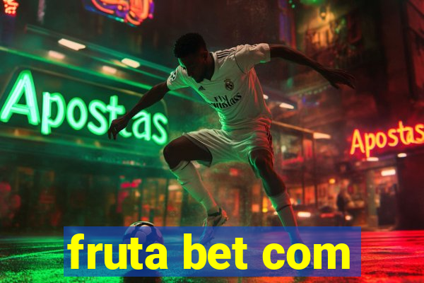 fruta bet com