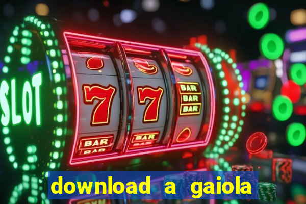 download a gaiola das loucas (1996 dublado)