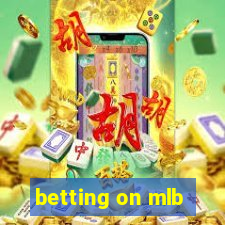 betting on mlb