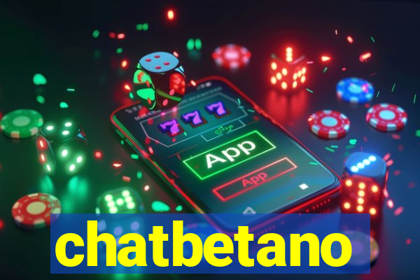 chatbetano