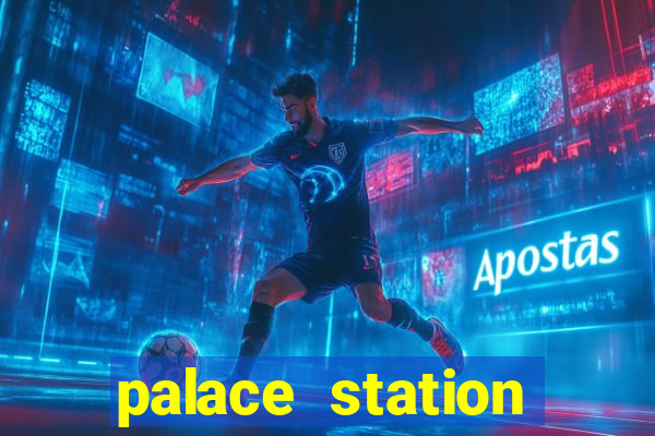 palace station casino hotel