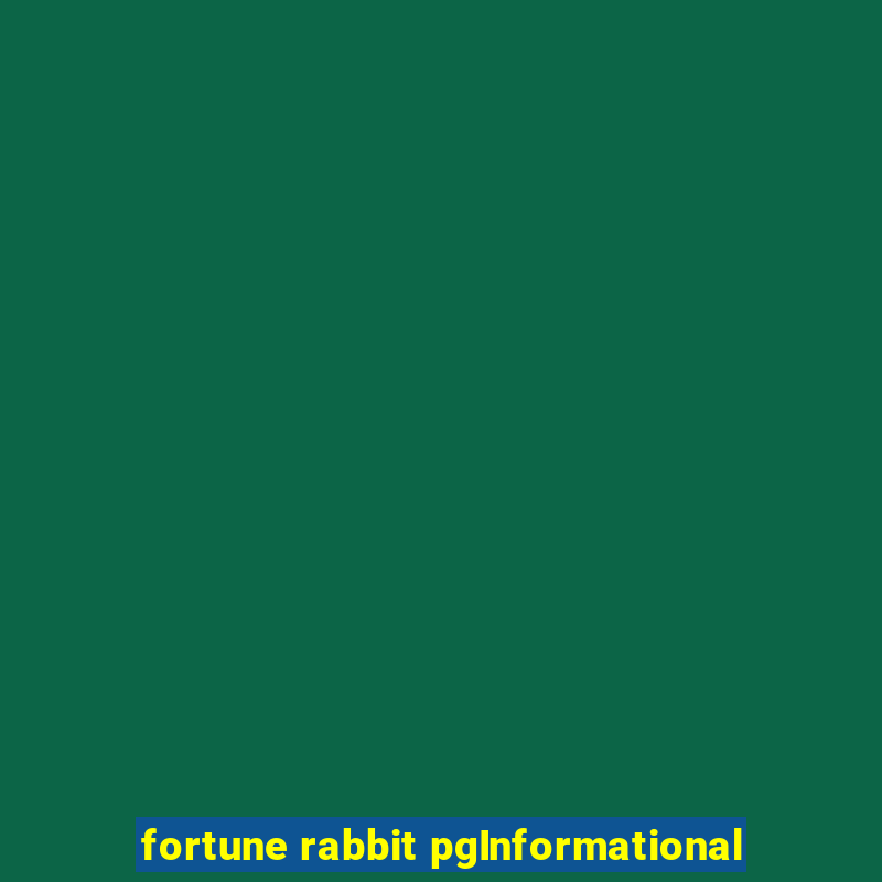 fortune rabbit pgInformational