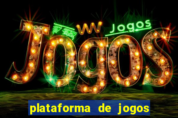 plataforma de jogos ganhar dinheiro