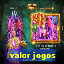 valor jogos