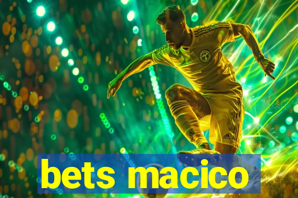 bets macico