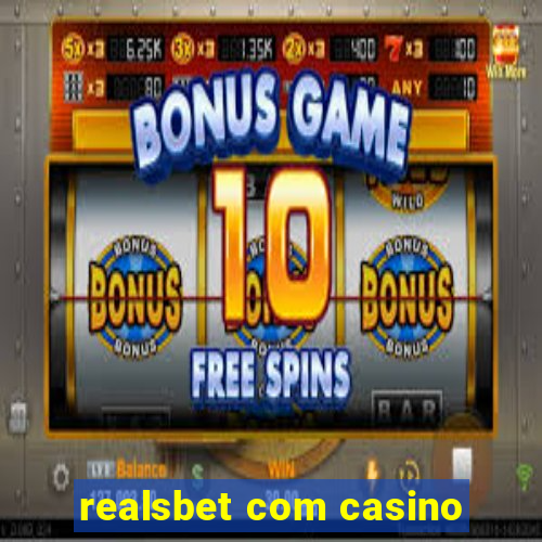 realsbet com casino