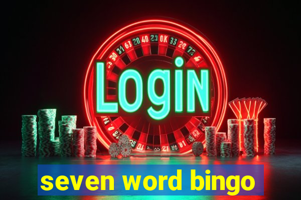 seven word bingo