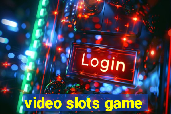 video slots game