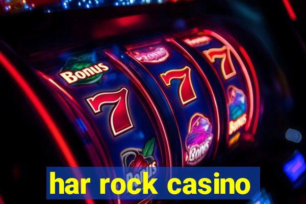 har rock casino