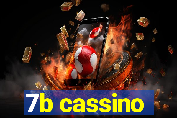 7b cassino