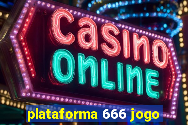 plataforma 666 jogo