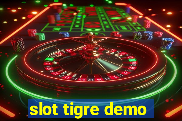 slot tigre demo