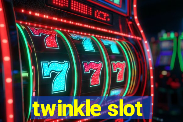 twinkle slot