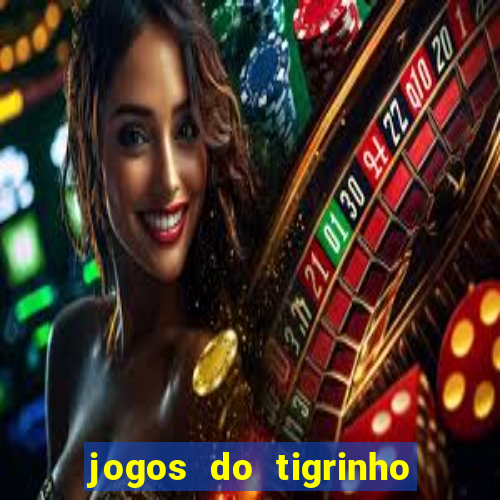 jogos do tigrinho que paga