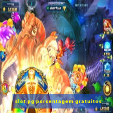 slot pg porcentagem gratuitos