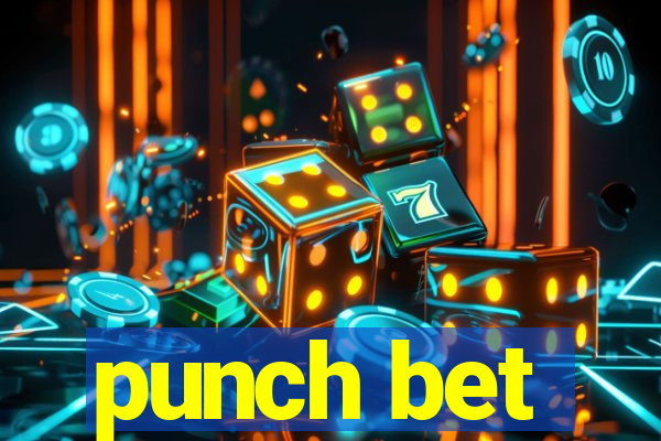 punch bet