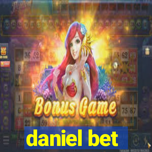 daniel bet