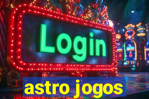 astro jogos