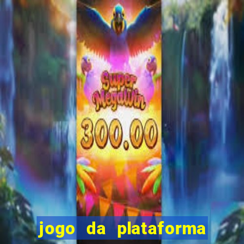 jogo da plataforma do tigre