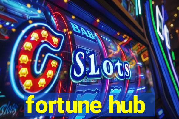 fortune hub