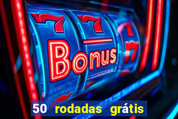 50 rodadas grátis no cadastro