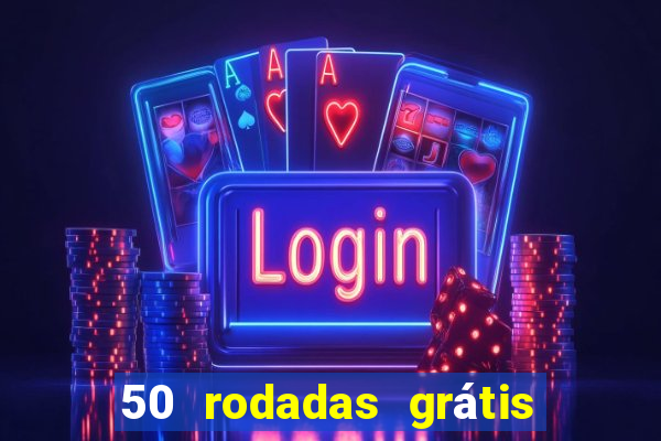 50 rodadas grátis no cadastro