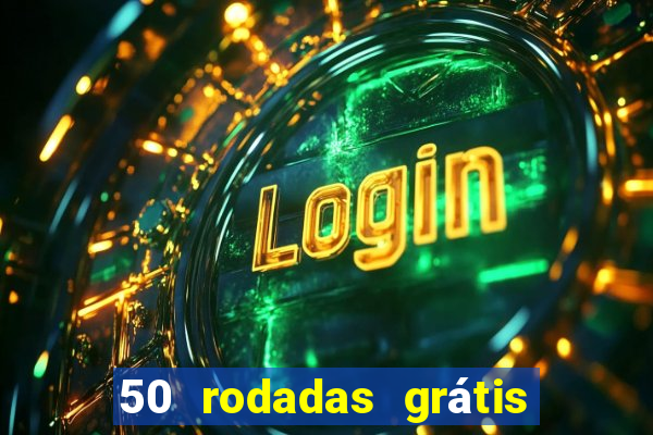 50 rodadas grátis no cadastro