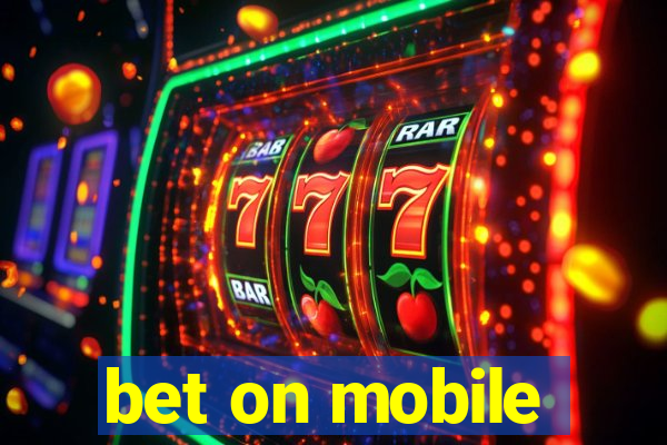 bet on mobile