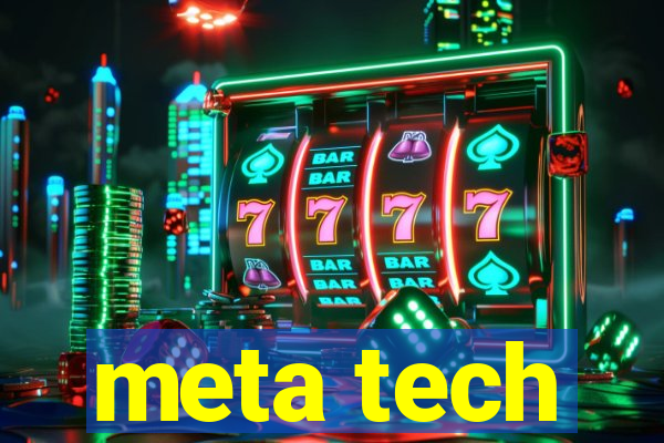 meta tech