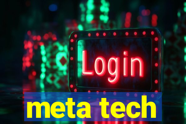 meta tech