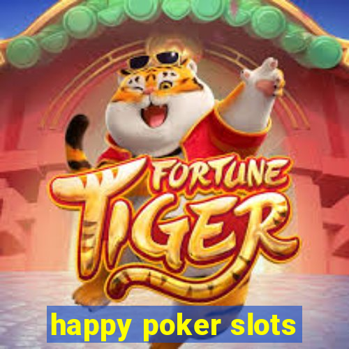 happy poker slots