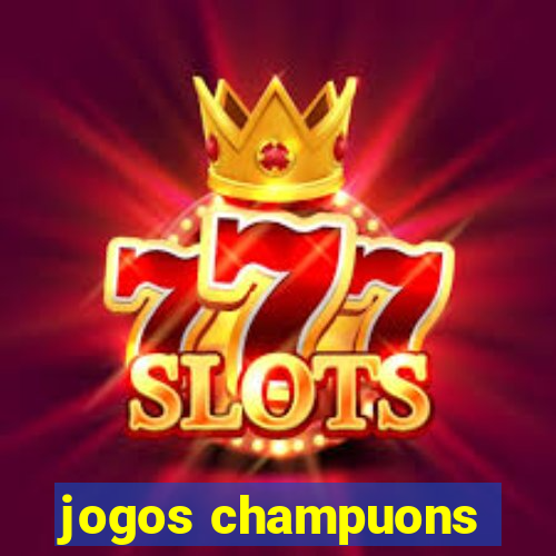 jogos champuons