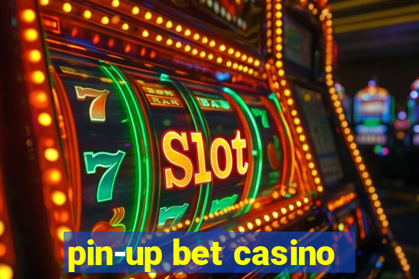 pin-up bet casino