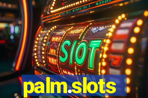 palm.slots