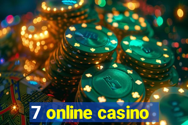 7 online casino