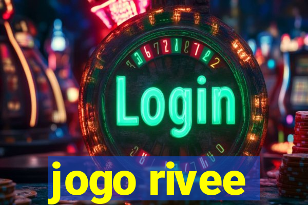 jogo rivee