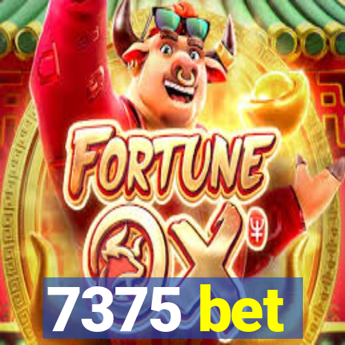 7375 bet