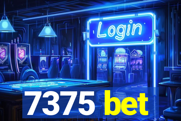 7375 bet