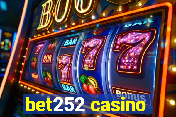 bet252 casino