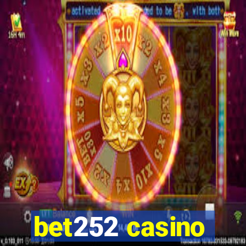 bet252 casino