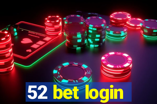 52 bet login