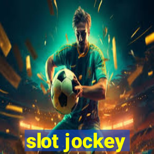 slot jockey