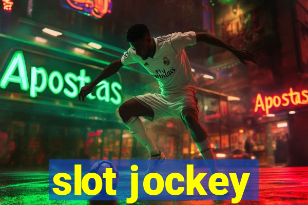 slot jockey