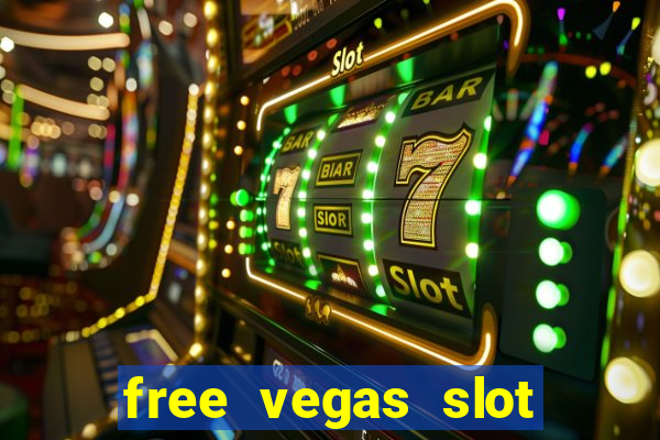 free vegas slot machine games online