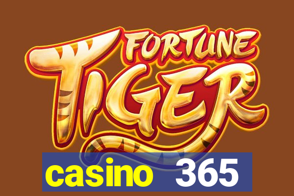 casino 365 online.net casino