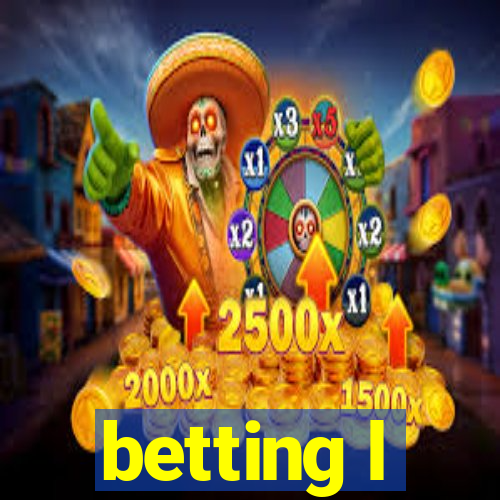 betting l